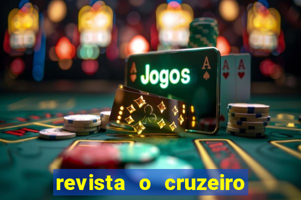 revista o cruzeiro acervo digital